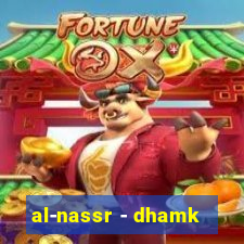 al-nassr - dhamk