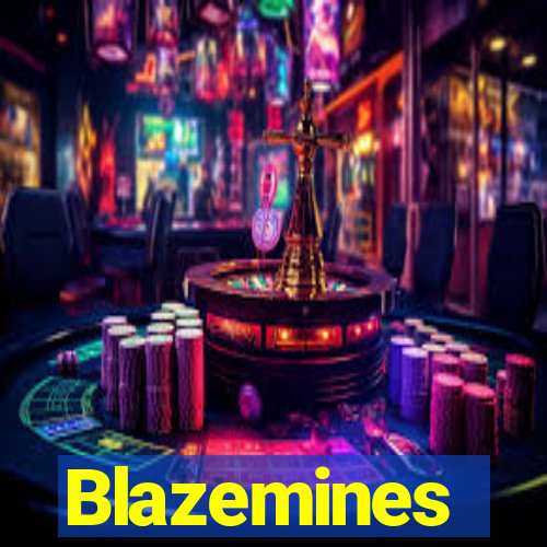 Blazemines