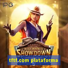 tftf.com plataforma