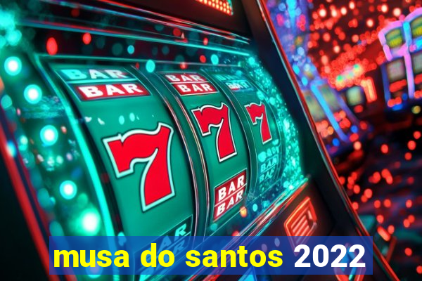 musa do santos 2022