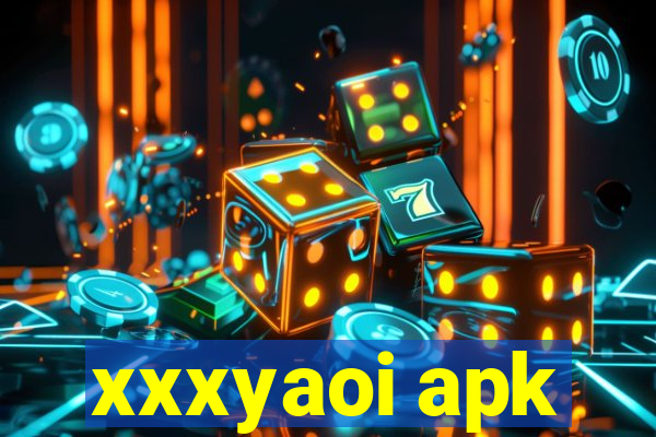 xxxyaoi apk