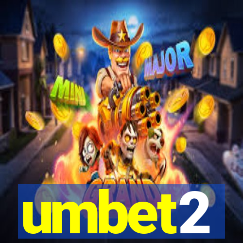 umbet2