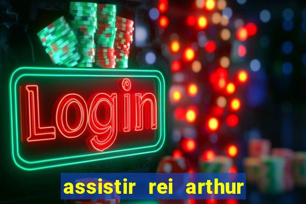 assistir rei arthur 2004 topflix