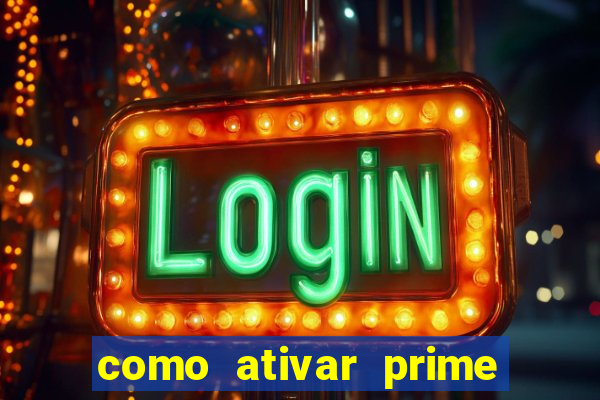 como ativar prime video tim