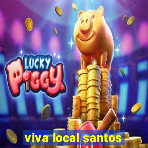 viva local santos