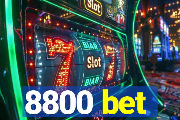 8800 bet