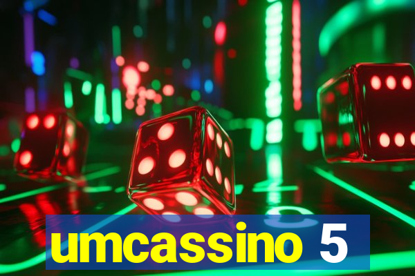 umcassino 5