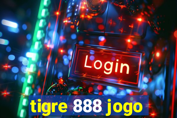 tigre 888 jogo