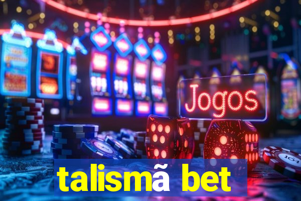 talismã bet