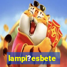 lampi?esbete