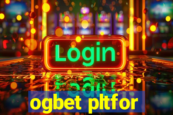 ogbet pltfor