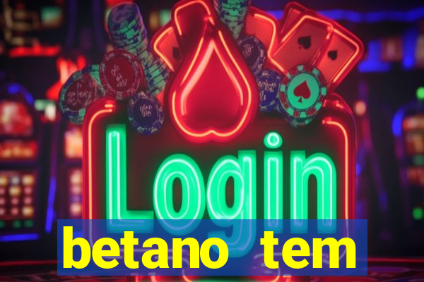 betano tem pagamento antecipado