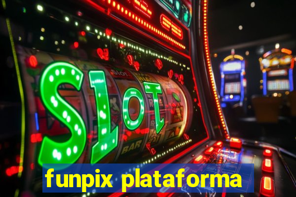 funpix plataforma