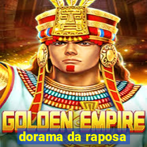 dorama da raposa