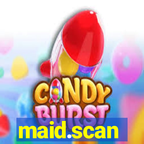 maid.scan