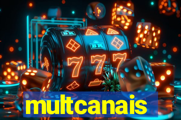 multcanais