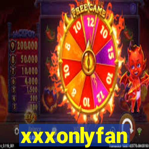 xxxonlyfan