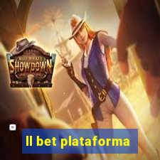 ll bet plataforma