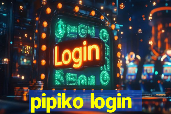 pipiko login