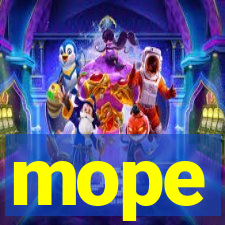 mope