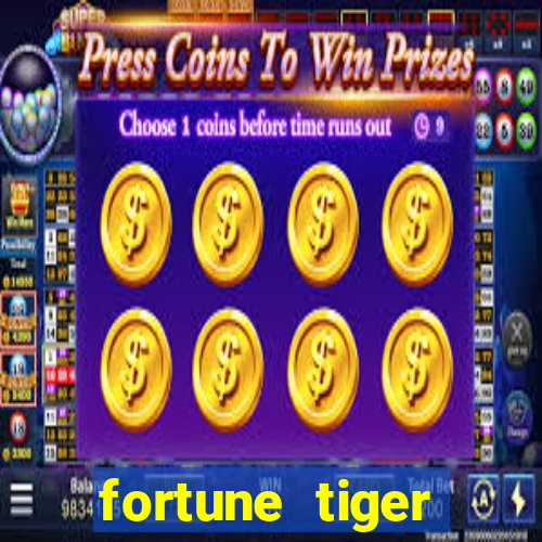 fortune tiger deposito de 1 real