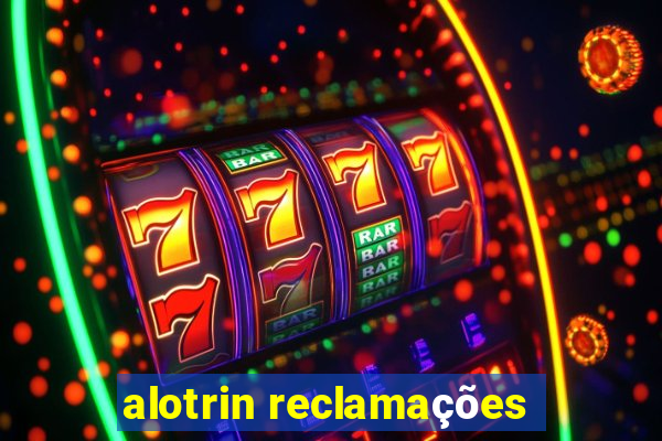 alotrin reclamações