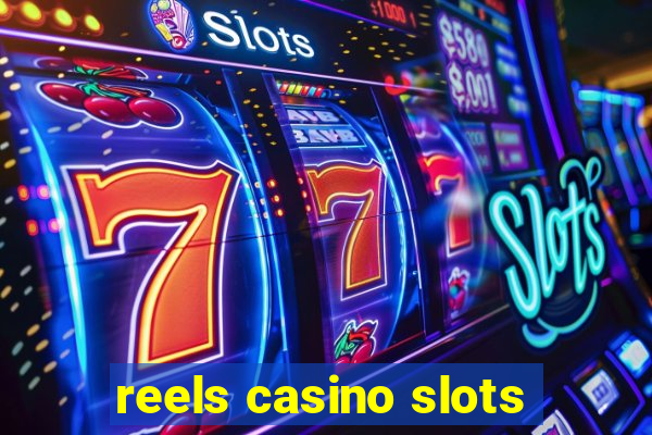 reels casino slots