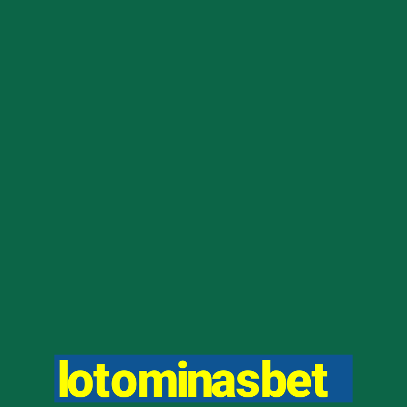 lotominasbet