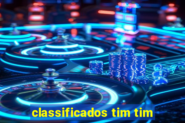 classificados tim tim