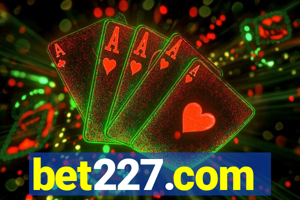 bet227.com