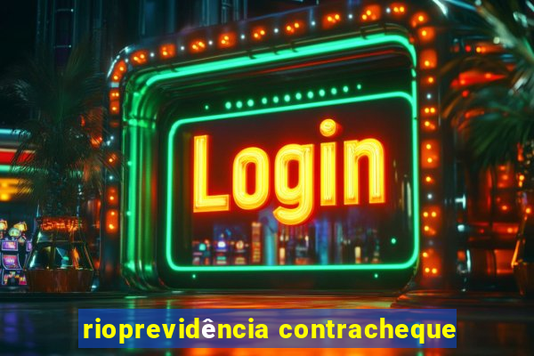 rioprevidência contracheque