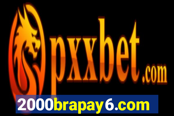 2000brapay6.com