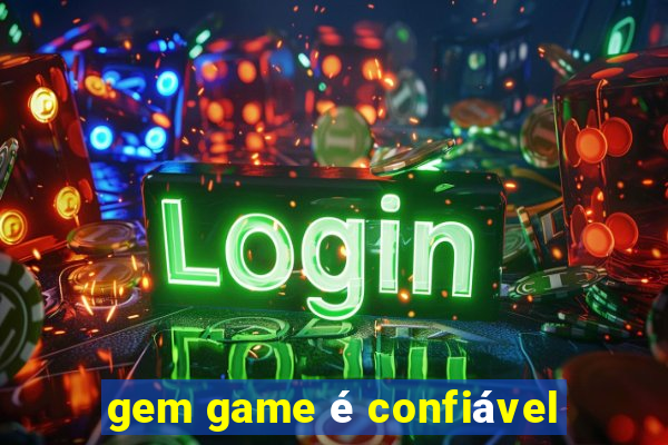 gem game é confiável