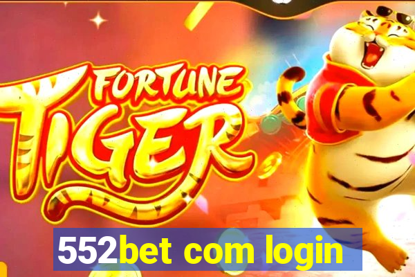 552bet com login