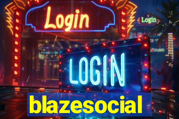 blazesocial