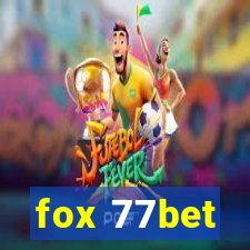 fox 77bet