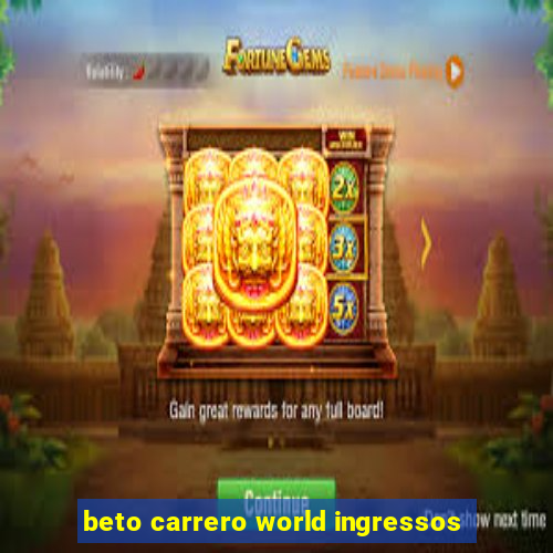 beto carrero world ingressos