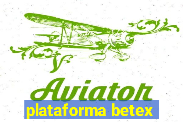 plataforma betex