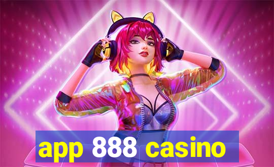 app 888 casino