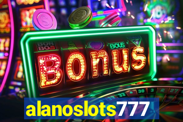 alanoslots777