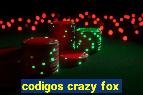 codigos crazy fox