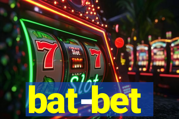 bat-bet