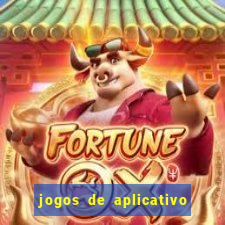 jogos de aplicativo que ganha dinheiro