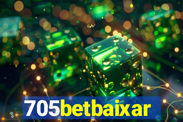 705betbaixar