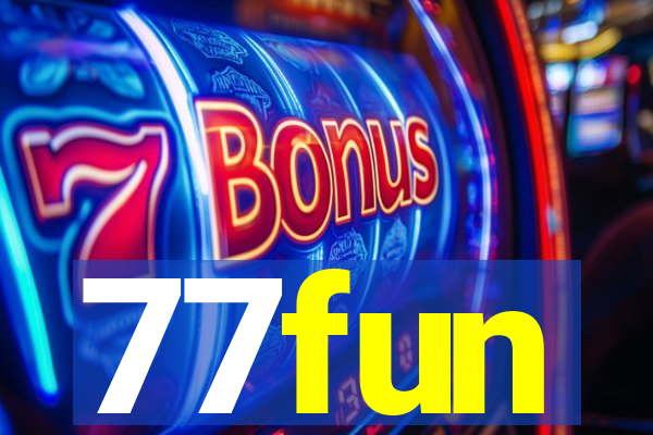 77fun