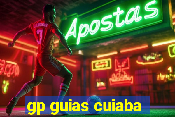 gp guias cuiaba