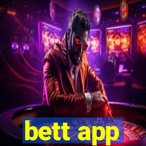 bett app