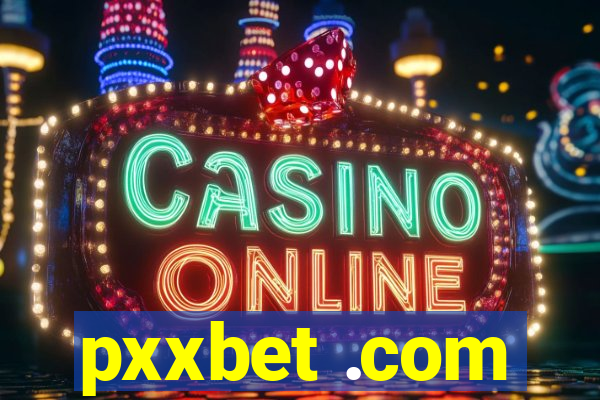 pxxbet .com