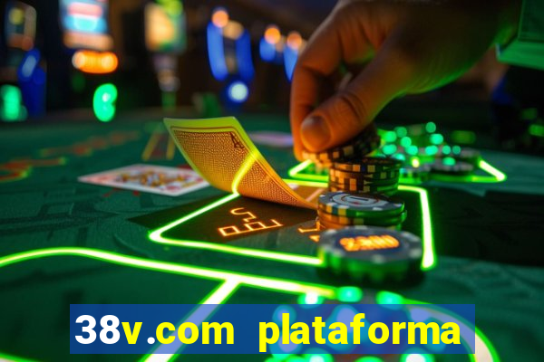 38v.com plataforma de jogos