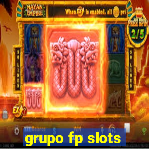 grupo fp slots